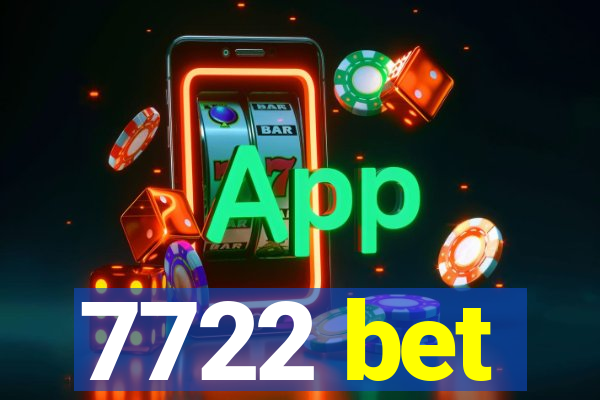 7722 bet